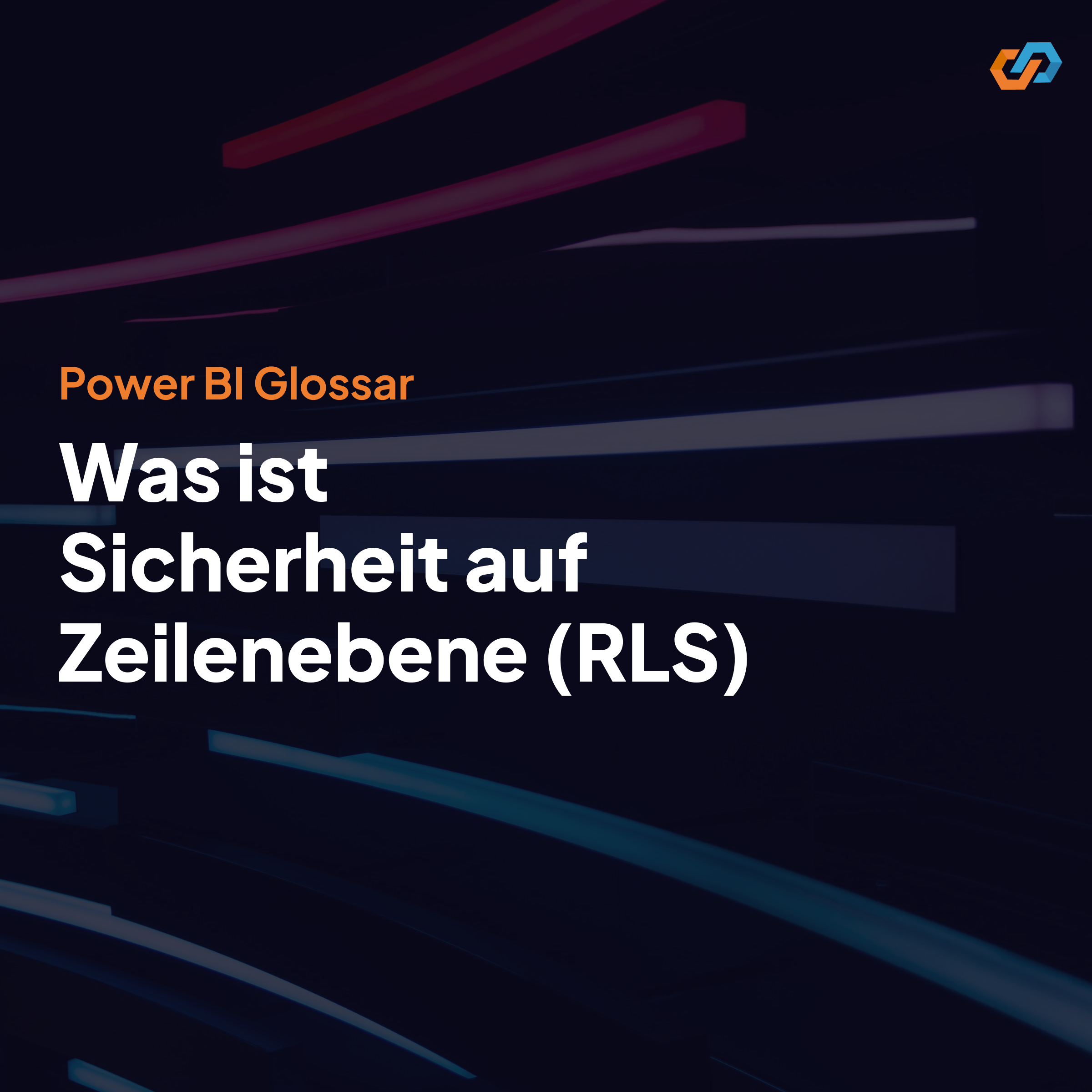 Sicherheit auf Zeilenebene (RLS)