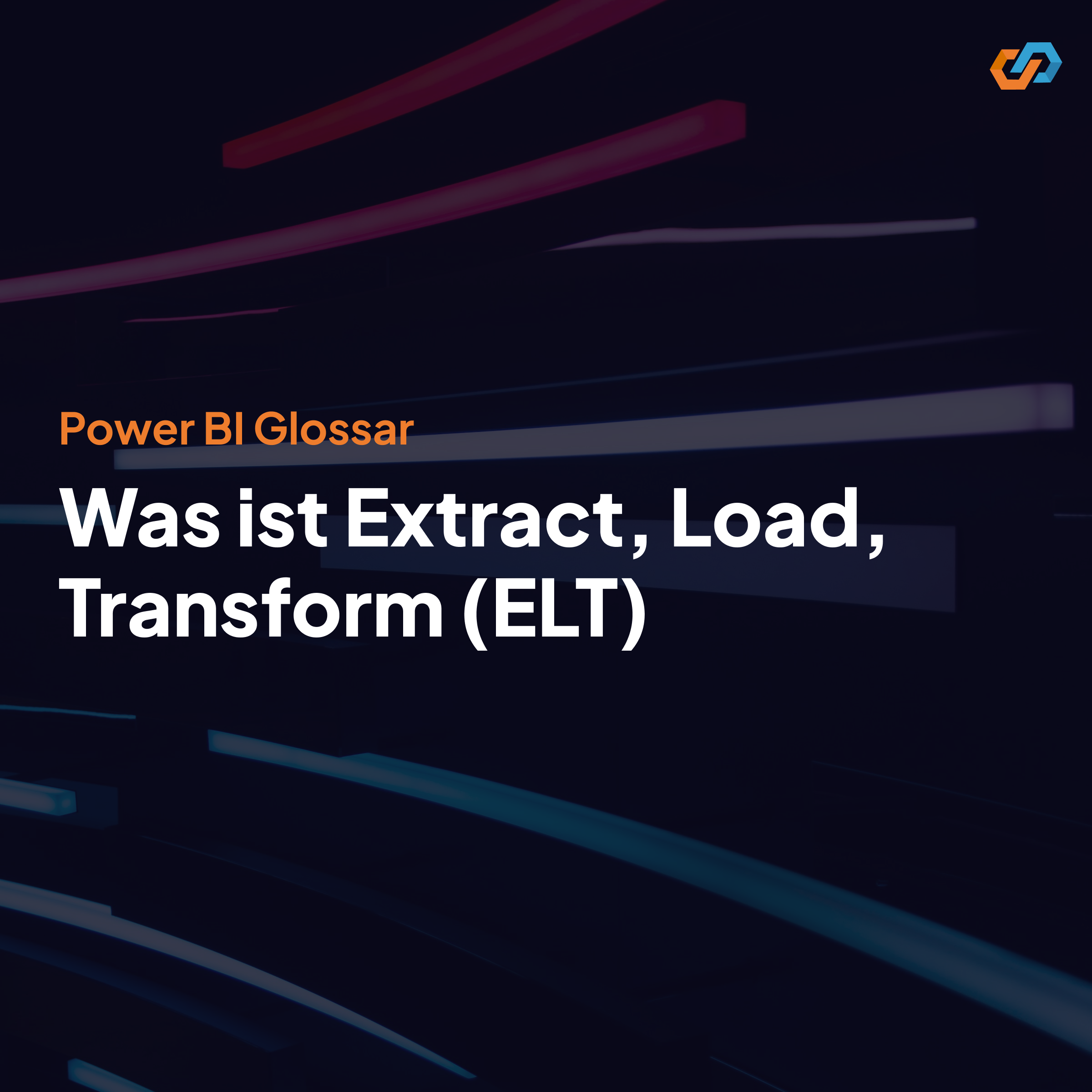 Extract, Load, Transform (ELT)